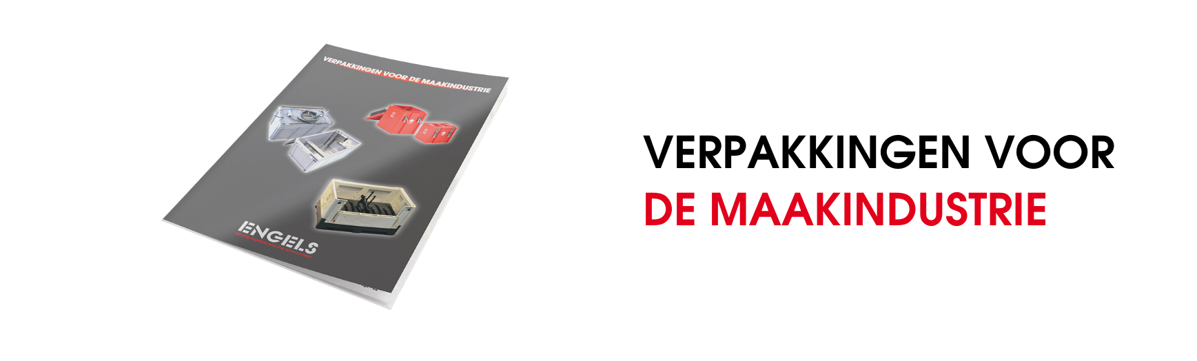 Verpakkingen voor de maakindustrie