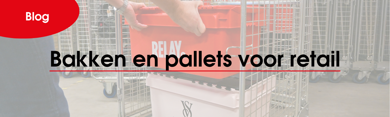 Bakken en pallets voor retail bedrijven