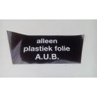 sticker tbv 2-wiel container tekst: PLASTIEK FOLIE
